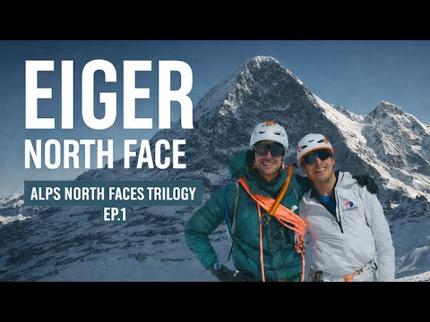 Eiger North Face | Episode 1