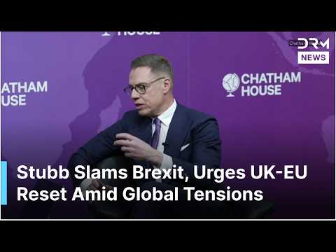 “Brexit Was a Colossal Mistake” — Finland's Stubb Calls for UK Return to Europe, Slams Brexit | AC1G