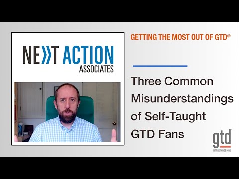 Three Common Misunderstandings of Self-Taught GTD Fans