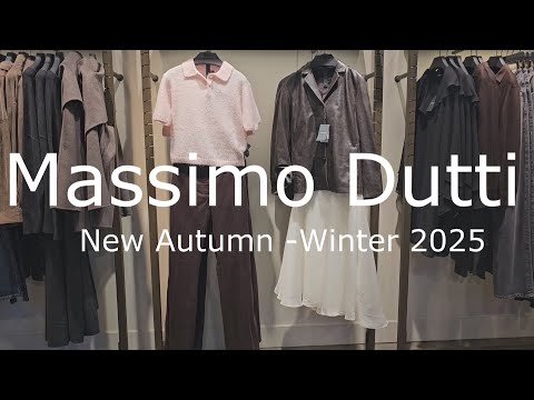 Massimo Dutti New Collection Autumn - Winter 2025 / Massimo Dutti Nueva Collection Otoño / Invierno