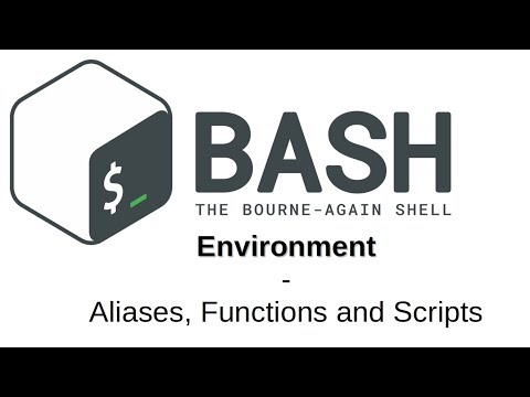 BASH Environment | Aliases, Functions and Scripts