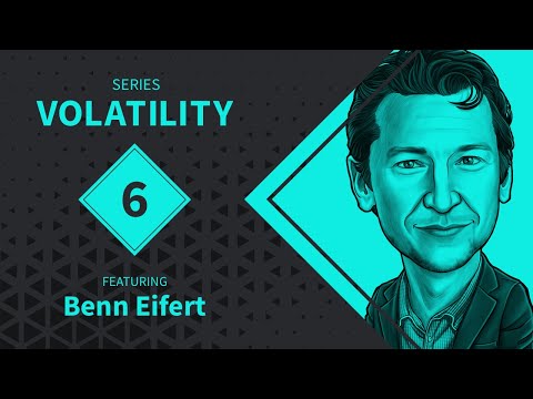 Finding True Value in the World of Volatility | Volatility Series #6 | feat. Benn Eifert