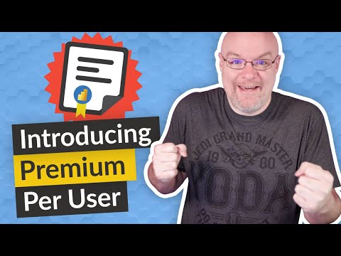Introducing Power BI Premium Per User (Preview)