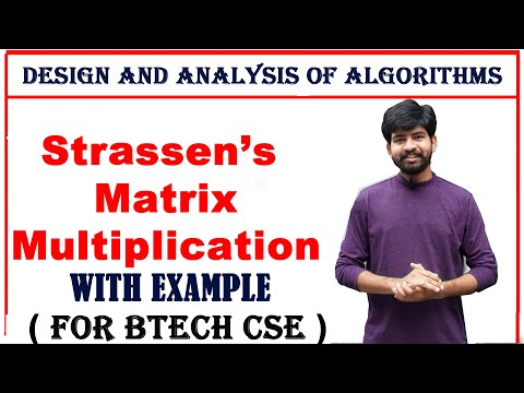 Strassens matrix multiplication with an example || design and analysis of algorithms || DAA | btech