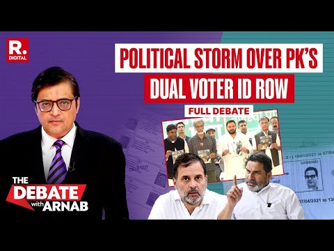 Debate With Arnab: Prashant Kishor In Dual Voter ID Row, Rahul Goes Missing On MGB Manifesto Day