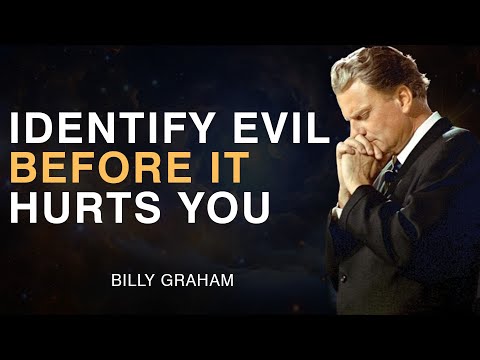 How to Spot an Evil Person Before They Destroy You | Billy Graham