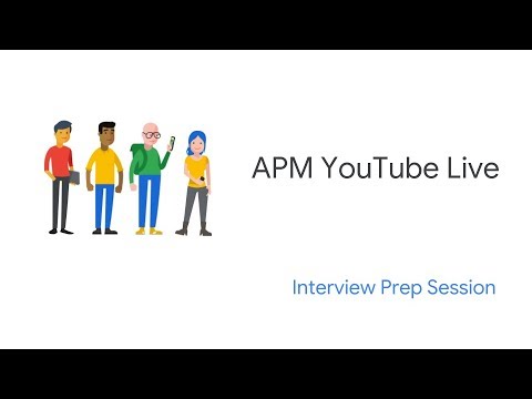 Google APM Interview Preparation Session