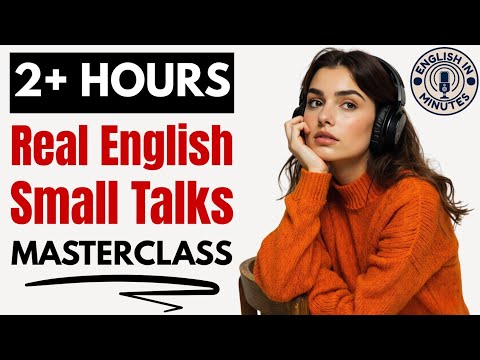 Daily Life Small Talks Advanced English Masterclass | Everyday English Fluency Practice Podcast