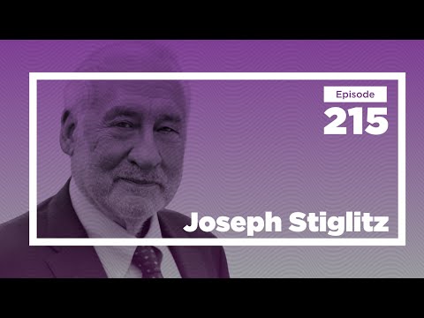 Joseph Stiglitz on Pioneering Economic Theories, Policy Challenges, & His Intellectual Legacy | CWT