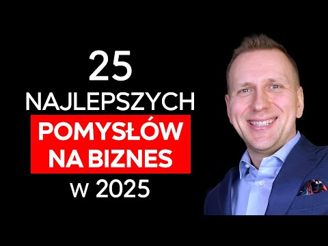 25 (prawie) pewnych pomysłów na biznes [Biznes 2.0]