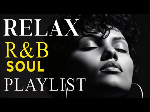 Soulful R&B Vibes 💖 Smooth Love Songs & Emotional Chill Mix for the Heart