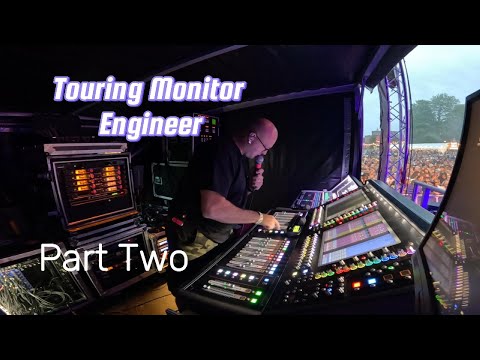 Touring Monitor Engineer Life - Summer 2025 - Part Two