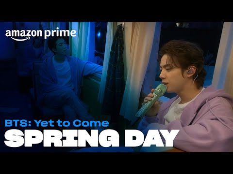 BTS: Yet to Come - Spring Day | Amazon Prime