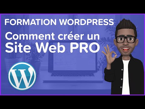 Formation WordPress - Comment créer un Site Web professionnel avec WordPress de A à Z