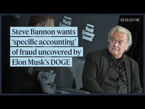 Steve Bannon says Elon Musk should provide ‘specific accounting’ of fraud uncovered by DOGE