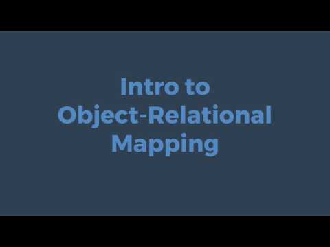 Introduction to Object-Relational Mapping