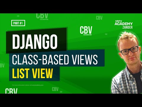 Learn Django Class Based Views - ListView - Theory and Examples