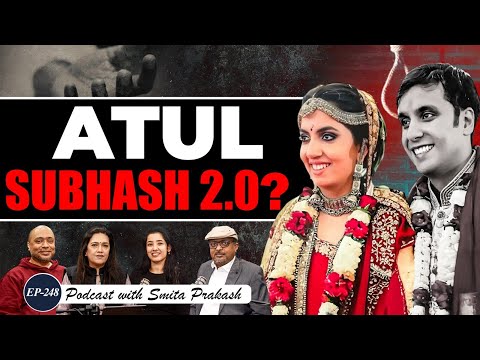 EP-248 | History Repeats: Atul Subhash 2.0? A Wake-Up Call for Everyone | Abhijit, Anil, Priya