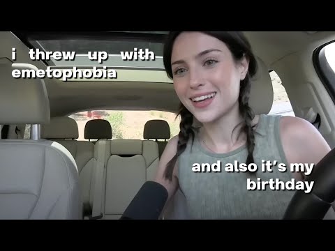 i threw up with emetophobia and also it’s my birthday // EP 82