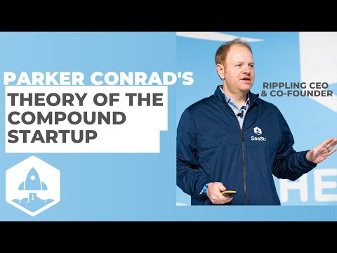 Rippling CEO Parker Conrad's Theory of the Compound Startup: Disrupting How We Think About Software