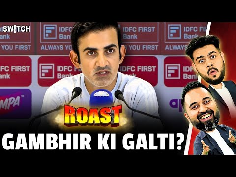 ROAST | Gautam Gambhir ne kar diya hai Team India ko barbaad? | IND vs SA Test Series | Cricket