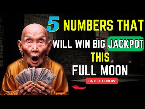 5 LUCKY NUMBERS✅ to WIN BIG JACKPOT This Full Moon | Buddhist Teachings ✨