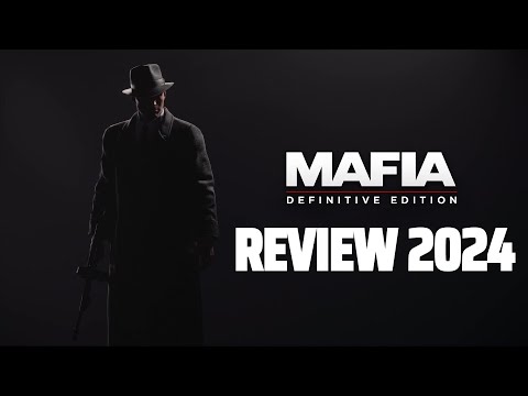 Mafia Definitive Edition: 4 Years Later
