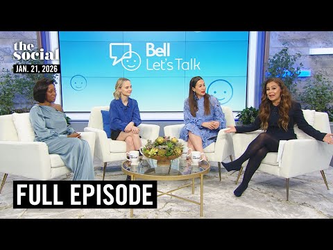 Bell Let's Talk Day | Full Episode | The Social
