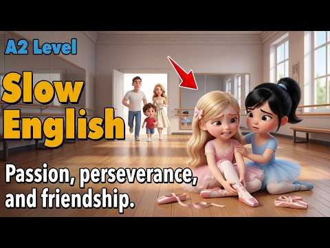 My Bad Day Before The Dance Competition | Easy English Listening Story for Beginners (A2 Level)