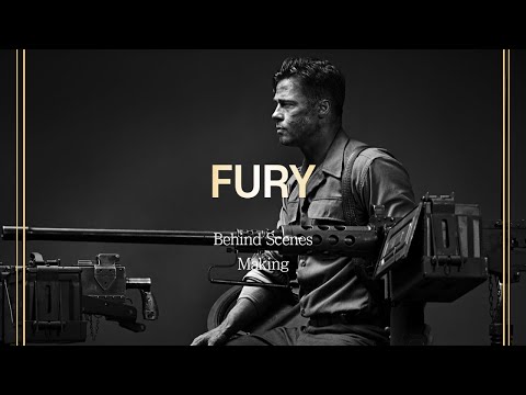 "FURY" Behind The Scenes