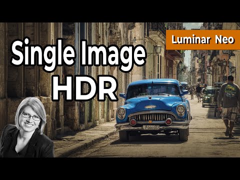 Why Luminar Neo Single Image HDR ROCKS!