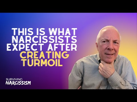 This Is What Narcissists Expect After Creating Turmoil