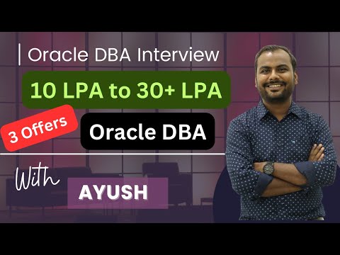 10 LPA to 30 LPA 🔥| 3+ Experience Oracle DBA interview