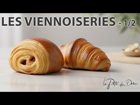Pastries (viennoiseries PART 1/2)