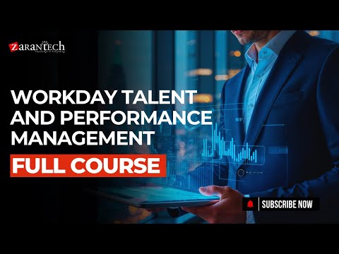 Workday Talent and Performance Management Full Course | ZaranTech