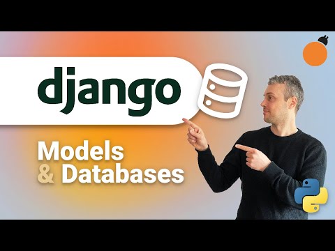 Django - Models, Databases and Migrations