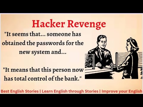 Learn English through Story - Level 5 | Hacker Revenge | English Story | Audio Book | Graded Reader