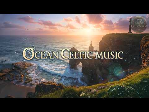 Celtic Ocean Music 🍀 1 Hour Peaceful Waves & Coastal Instrumental Soundscapes