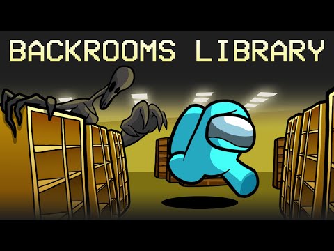 Among Us in Backrooms Library (Found Footage)