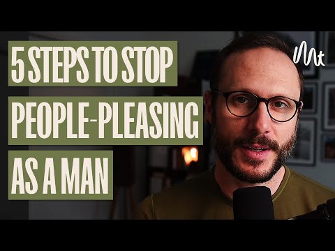 5 Steps to Stop People-Pleasing as a Man