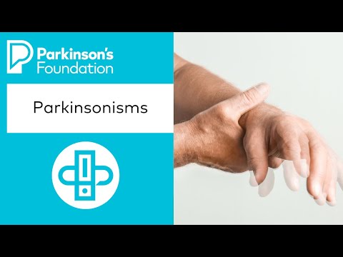 Understanding Parkinsonisms | Parkinson's Foundation