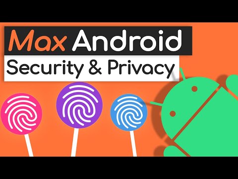 The Complete Android Privacy & Security Guide: Your Best Protection!