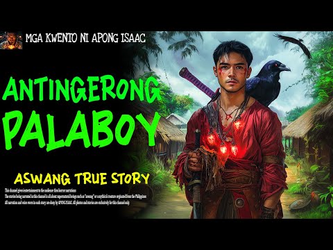 ANTINGERONG PALABOY | Aswang True Story