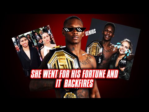 When Greed Backfires Big Time! Israel Adesanya Outsmarts Ex-Girlfriend in $500K Lawsuit!