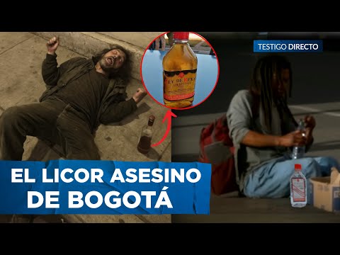 El licor asesino de Bogotá: Rey de Reyes, un trago barato que termina en muerte segura ¡NO LO TOMES!