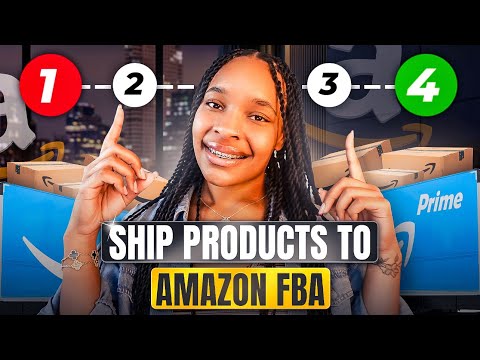 How to Ship Products to Amazon FBA Step by Step: Beginner's Tutorial