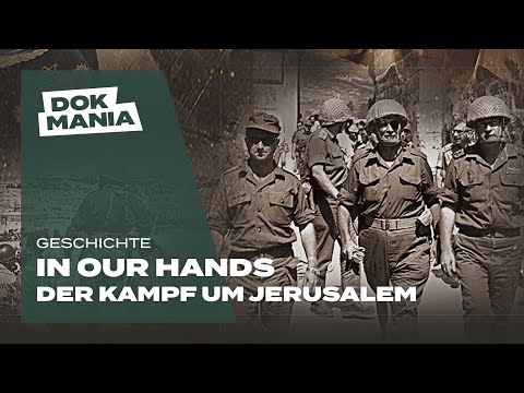 In Our Hands: Der Kampf um Jerusalem - Dokumentation (ganzer Film auf Deutsch)