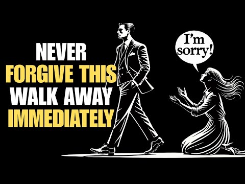 If A Woman Does This to You, Never Forgive Her | Stoicism