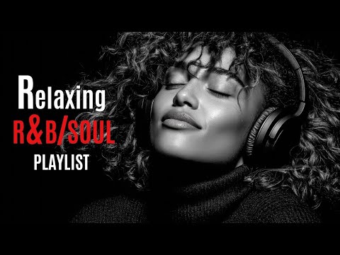 Smooth R&B Soul Playlist – Emotional Grooves for Daily Routine & Relaxation