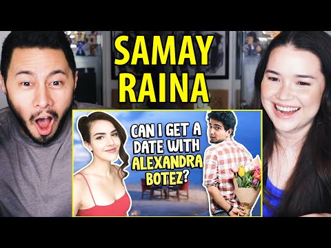 SAMAY RAINA I Tried To Get a Date With Alexandra Botez Reaction